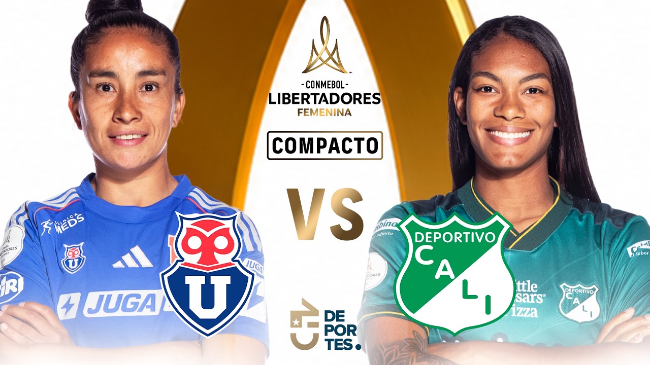 🔴 RESUMEN 🔴 UNIVERSIDAD DE CHILE 2-3 DEPORTIVO CALI ⚽ COPA LIBERTADORES FEMENINA