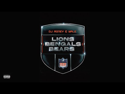 DJ Money, Wale - Lions, Bengals & Bears (Freestyle)