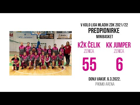 KŽK Čelik (Zenica) 55 : 6 KK Jumper (Zenica)