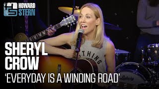 Sheryl Crow &quot;Everyday Is a Winding Road&quot; Live on the Howard Stern Show