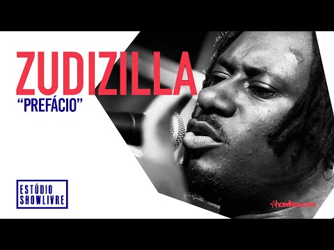 Zudizilla - Prefácio - Ao Vivo no Estúdio Showlivre 2019