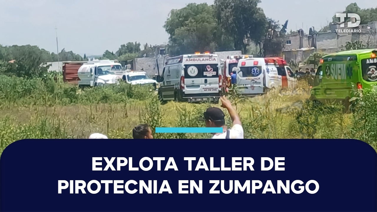 Estalla polvorín en Zumpango, Edomex; cuerpos de emergencia se movilizan