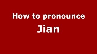 How to pronounce Jiǎn
