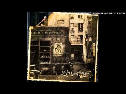 Less Du Neuf - toi et moi