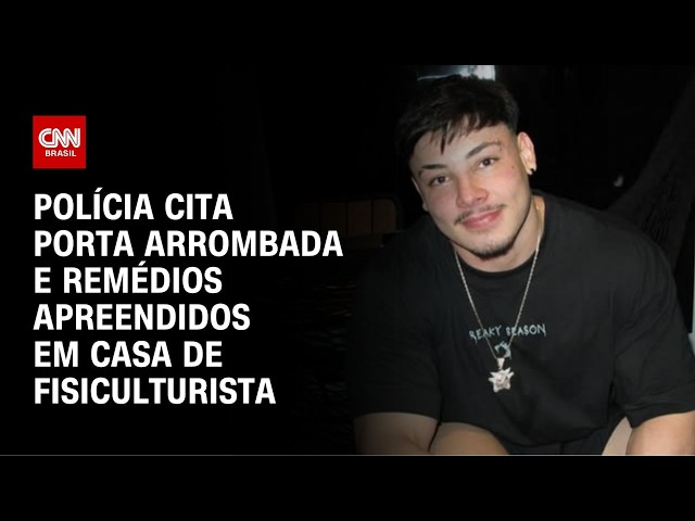 Morte de Gabriel Ganley: polícia cita porta arrombada e remédios apreendidos | CNN BRASIL