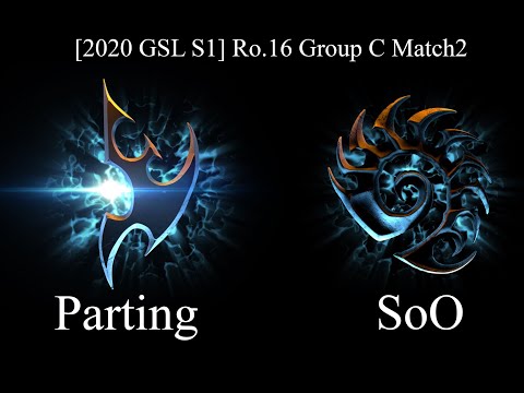 [2020 GSL S1] Ro.16 Group C Match2 PartinG vs soO