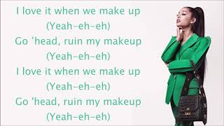 Ariana Grande ~ make up ~ Lyrics