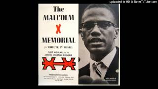 Philip Cohran And The Artistic Heritage Ensemble - Malcolm X