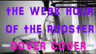 Lily White - The weak hour of the rooster - Dover cover.
