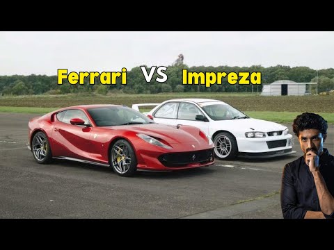 Ferrari VS Impreza Speed Test Which one better