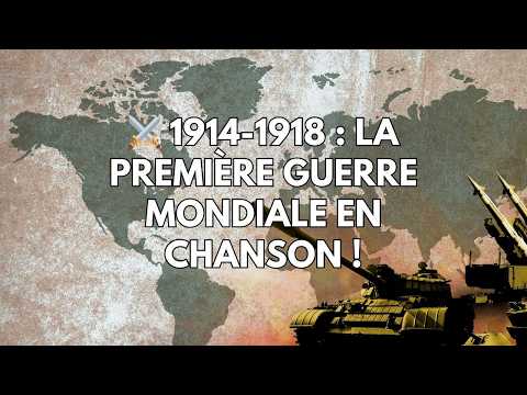 La Première Guerre Mondiale en chanson - 3ème (la der des ders 🎵)