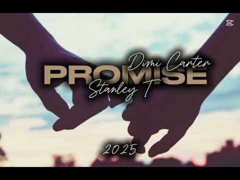 Promise - Stanley T ft Dimi Carter 🇵🇬🎵🏝️