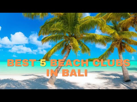 Best 5 Beach Clubs in Bali /  #Bangla #Vlog #video