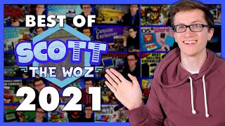 Best of Scott The Woz 2021