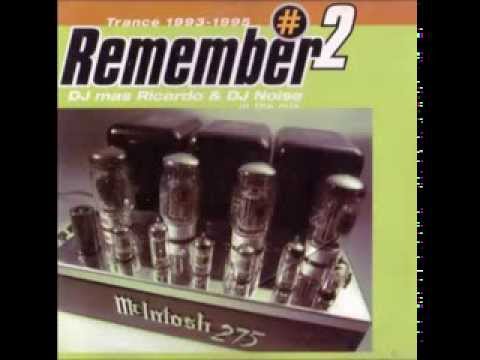 DJ Mas Ricardo & DJ Noise ‎-- Remember #2   Trance 1993   1995