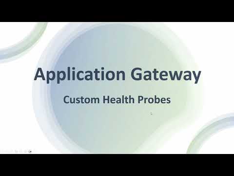 Azure Application Gateway - Custom Health Probes
