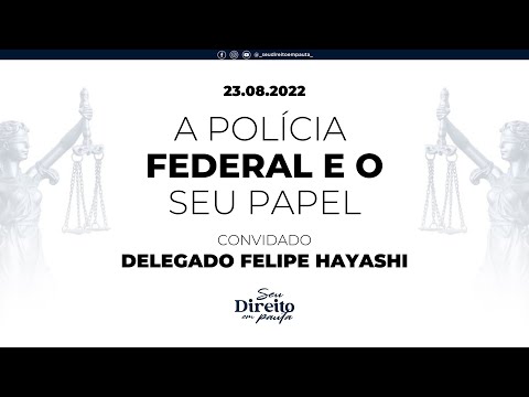 A Polícia Federal e o seu papel