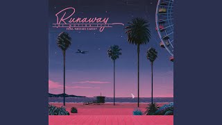 Runaway Music Video
