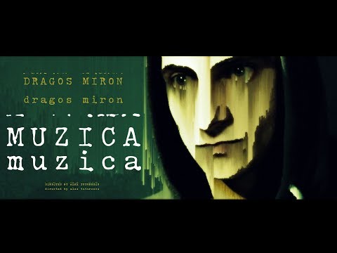 03. Dragos Miron - MU ZI CA (Videoclip Oficial)