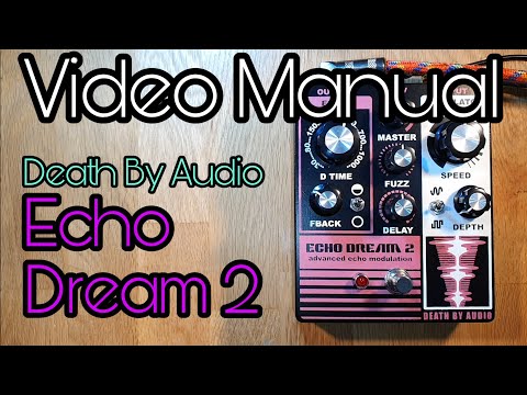 Death By Audio Echo Dream 2 Delay Pedal - Andertons Music Co.