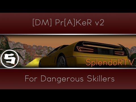 [DM] Pr[A]KeR v2 - For Dangerous Skillers