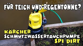 In Aktion: Kärcher SP 1 Dirt Schmutzwassertauchpumpe