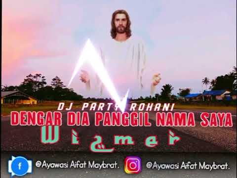 DJ_PARTY DENGAR DIA PANGGIL NAMA SAYA REMIX💥 (AYAWASI MUSIC PARTY) 2024💯