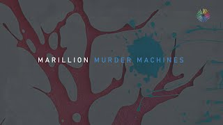 Marillion &#39;Murder Machines&#39; (Official Audio, including &#39;Only A Kiss&#39;) - An Hour Before It&#39;s Dark
