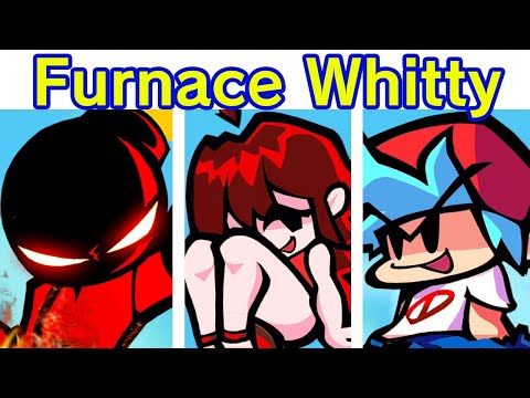 Friday Night Funkin' VS Furnace Whitty Remade, and with lyrics (FNF Mod) (BF/GF) (hot fire)