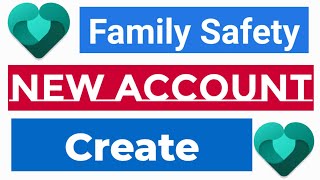 How To Create  New Account Microsoft  Family safety