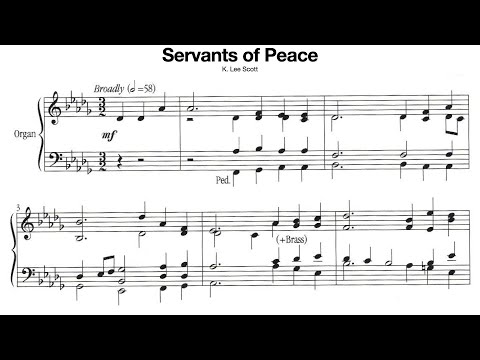 Servants of Peace K Lee Scott Score Video