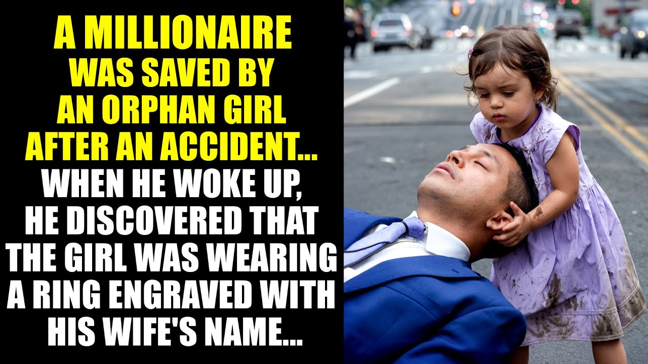 MILLIONAIRE Was Saved By An ORPHAN GIRL After An Accident. when He Wakes Up, He Is SHOCKED To Find..