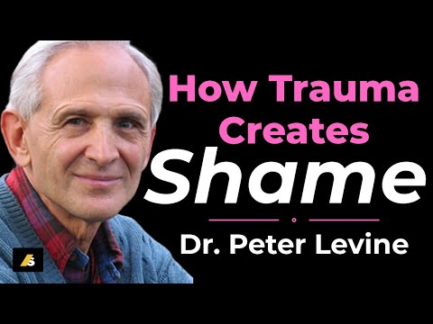 How Trauma Creates Shame #shame #traumahealing #peterlevine #traumainformed