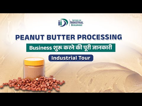 , title : 'शुरू करे पीनट बटर बनाने का व्यवसाय || Start Peanut Butter Processing Business'