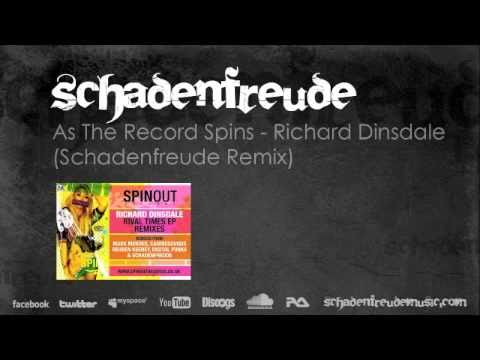 Richard Dinsdale - As The Record Spins (Schadenfreude Remix)