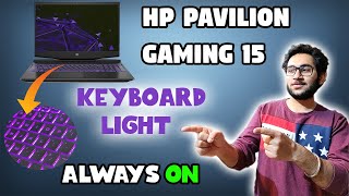 How To Turn On Keyboard Light Permanently | HP Pavilion Gaming