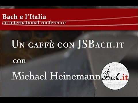 21. Un caffè con JSBach.it — Michael Heinemann