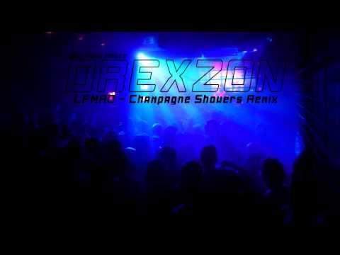 [Big room House] LFMAO - Champagne Showers (Drexzon remix)