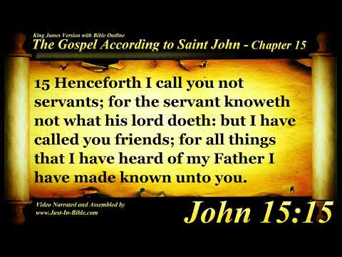 The Gospel of John Chapter 15 - Bible Book #43 - The Holy Bible KJV Read Along Audio/Video/Text