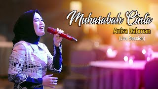 Download lagu Muhasabah Cinta - ANISA RAHMAN (LIVE PERFORM) - GLOBAL STUDIO mp3
