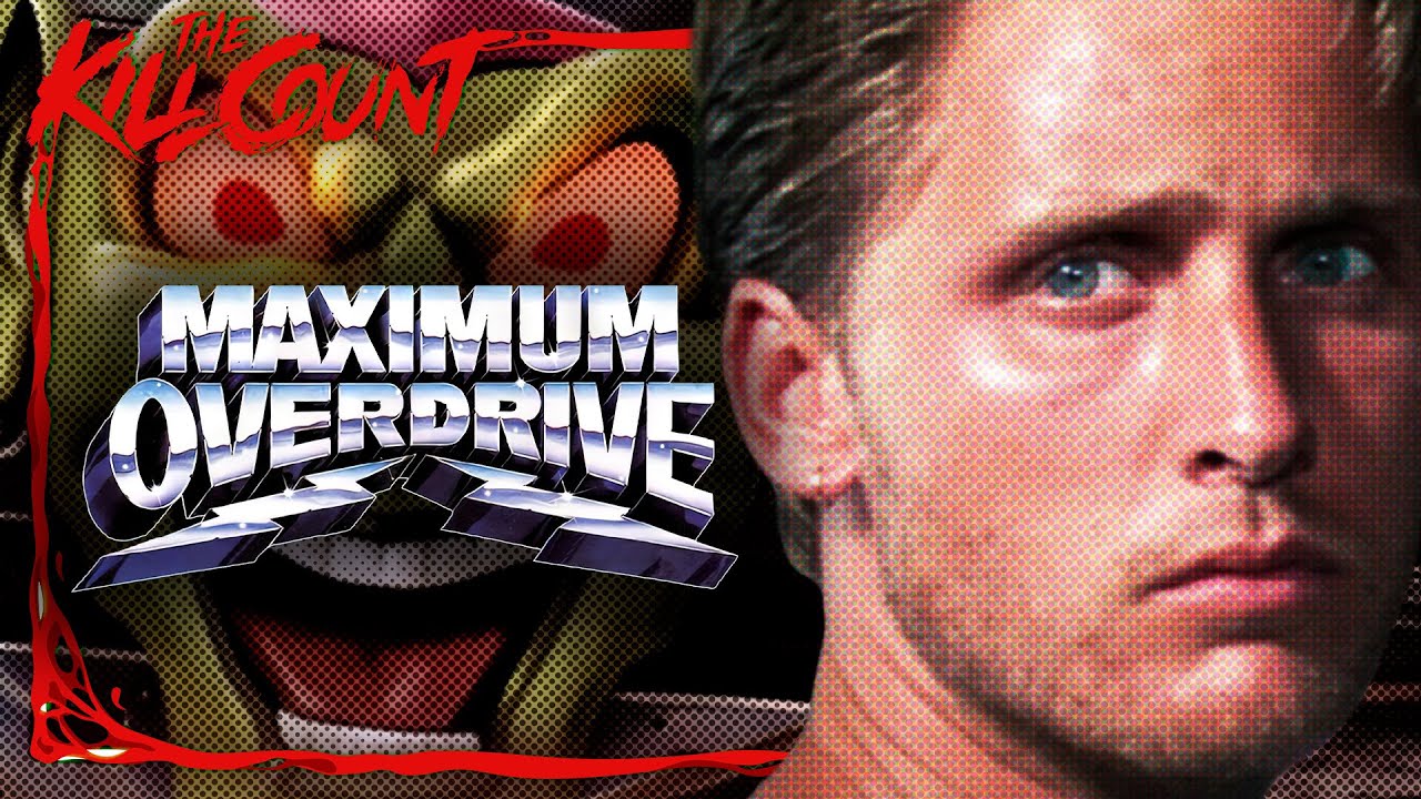 Maximum Overdrive (1986) KILL COUNT