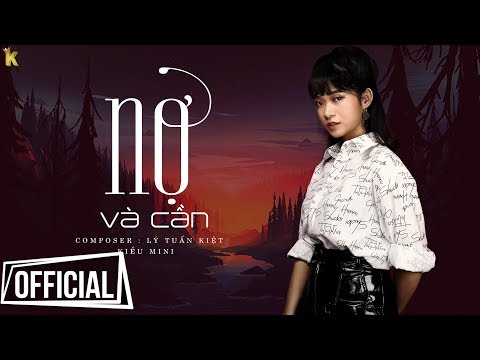 Nợ và cần - Kiều Mini