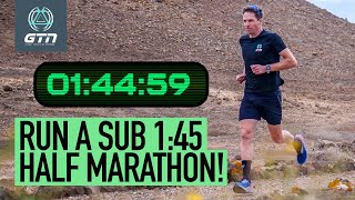How To Run A Sub 1:45 Half Marathon! | Running Training Plan & Tips