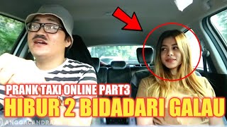 Download lagu PRANK TAXI ONLINE PART3!! HIBUR 2 BIDADARI YANG GALAU mp3 Download lagu PRANK TAXI ONLINE PART3!! HIBUR 2 BIDADARI YANG GALAU mp3