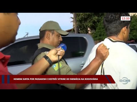 Homem surta por passagem e destrói vitrine de farmácia na Rodoviária 10 02 2023