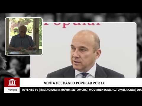 RLC (2017-06-09) Al desaparecer el Banco Popular, acaba su rol de intermediación del poder político