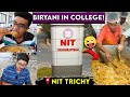 Biryani with Leg Piece 🍗 in NITT Trichy College🤯  - NITTFEST 2022 💃| Idris Explores