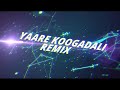 Yaare Koogadali Remix Dj Shankar X Dj Satheesh Promo