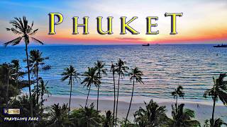 Phuket: Thailand's Island Gem Part 2... 4K ~ Cinematic Travel Video