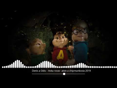 Denis a Odis   Avka rovav  Alvin a Chipmunkovia 2018k19